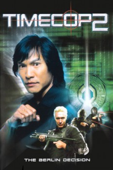 poster Timecop 2 - Entscheidung in Berlin  (2003)