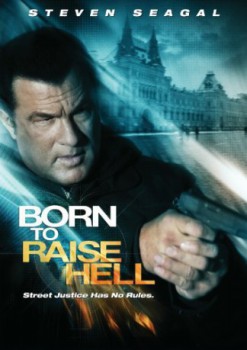 poster Born to Raise Hell  (2010)