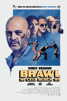 poster Brawl in Cell Block 99  (2017)