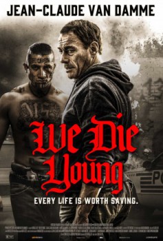 poster We Die Young  (2019)