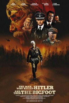 poster The Man Who Killed Hitler and Then The Bigfoot  (2018)