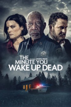 poster The Minute You Wake Up Dead  (2022)